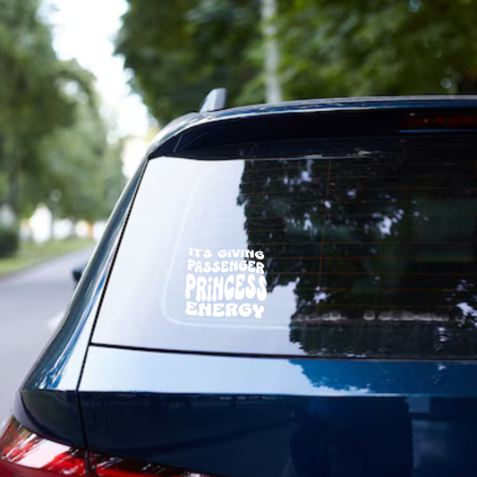 It’s Giving Passenger Princess Energy Decal