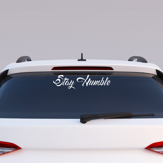 Stay Humble Vinyl Car Decal